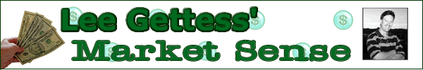 Lee Gettess' Market Sense