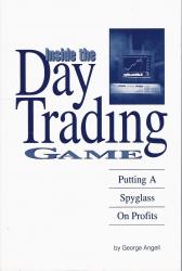 Inside The Day Trading Game Inside The Day Trading Game