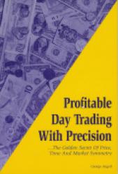 Profitable Day Trading With Precision Profitable Day Trading With Precision