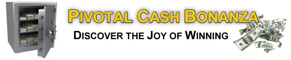 Pivotal Cash Bonanza